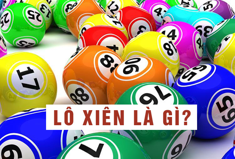 Lô xiên là hình thức chơi lô phổ biến thu hút nhiều người chơi lô đề Lô xiên là hình thức chơi lô phổ biến thu hút nhiều người chơi lô đề